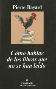 Comment parler des livres que l'on n'a pas lus